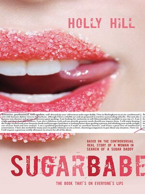 cover image of Sugarbabe: the Controversial Real Story of a Woman in Search of a Sugar Daddy